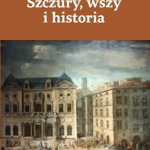 Szczury, wszy i historia