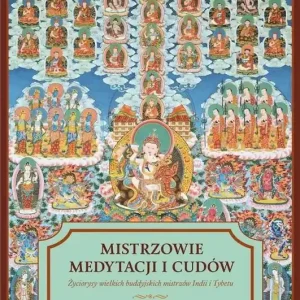 Mistrzowie medytacji i cudów