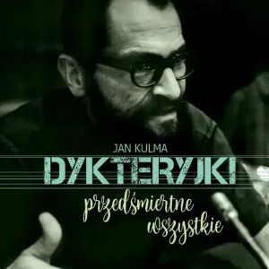 Dykteryjki przedśmiertne wszystkie