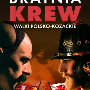 Bratnia krew Walki polsko-kozackie