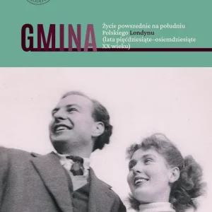 Gmina Życie powszednie na południu Polskiego Londynu (lata pięćdziesiąte-osiemdziesiąte XX wieku)