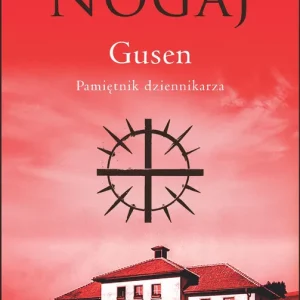 Gusen. Pamiętnik dziennikarza