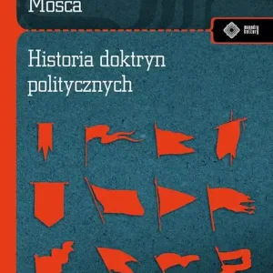 Historia doktryn politycznych Od starożytności do naszych czasów
