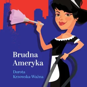 Brudna Ameryka