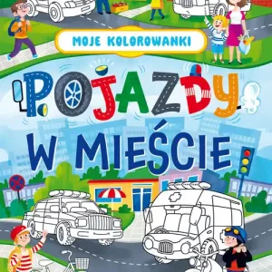 Moje kolorowanki Pojazdy w mieście