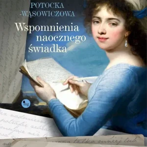 Wspomnienia naocznego świadka