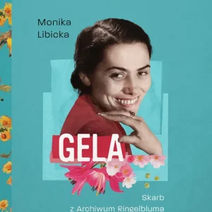 Gela Skarb z Archiwum Ringelbluma