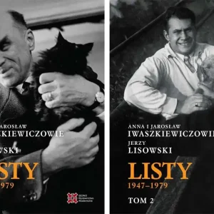 Anna i Jarosław Iwaszkiewiczowie - Jerzy Lisowski. Listy 1947-1979, Tom 1-2