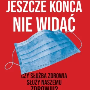 Jeszcze końca nie widać