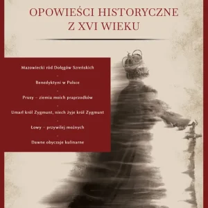 Opowieści historyczne z XVI wieku