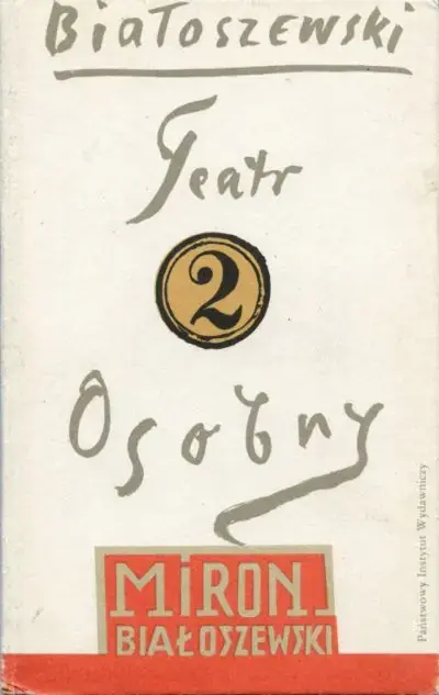 Utwory zebrane Tom 2 Teatr Osobny 1955-1963