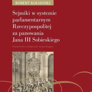 Sejmiki w systemie parlamentarnym Rzeczypospolitej