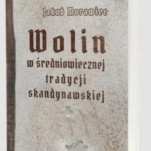 Wolin w średniowiecznej tradycji skandynawskiej