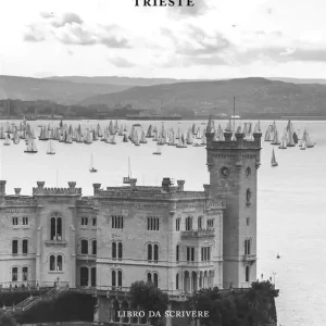 Trieste. Książka do pisania w.włoska