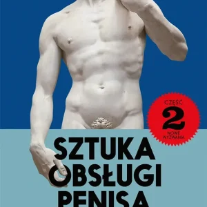 Sztuka obsługi penisa 2 wyd. 2025