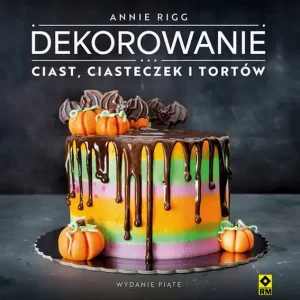 Dekorowanie ciast i ciasteczek wyd. 2024