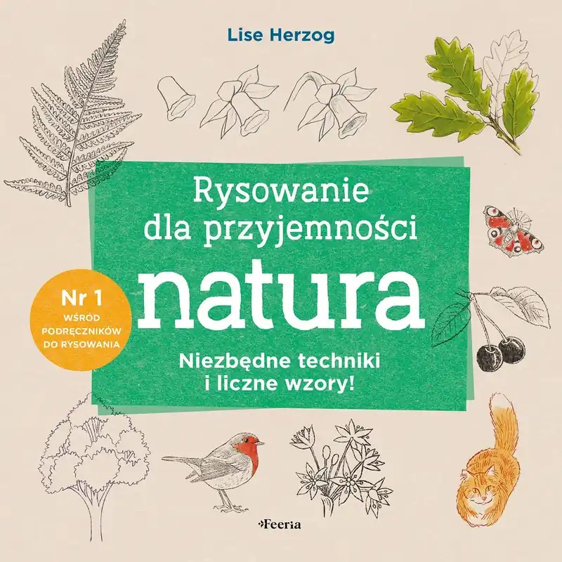 Rysowanie dla przyjemności. Natura