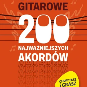 Chwyty gitarowe. 200 najważniejszych akordów wyd. 2026