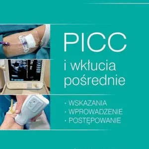 PICC i wkłucia pośrednie
