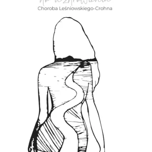 Droga do uzdrowienia. Choroba Leśniowskiego-Crohna