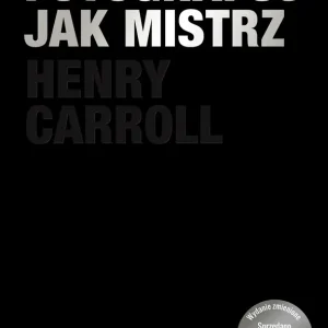 Fotografuj jak mistrz wyd. 3