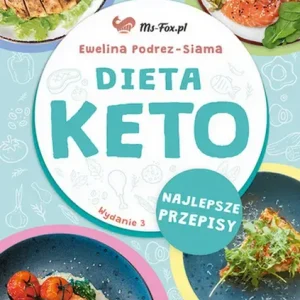 Dieta KETO. Najlepsze przepisy wyd. 3