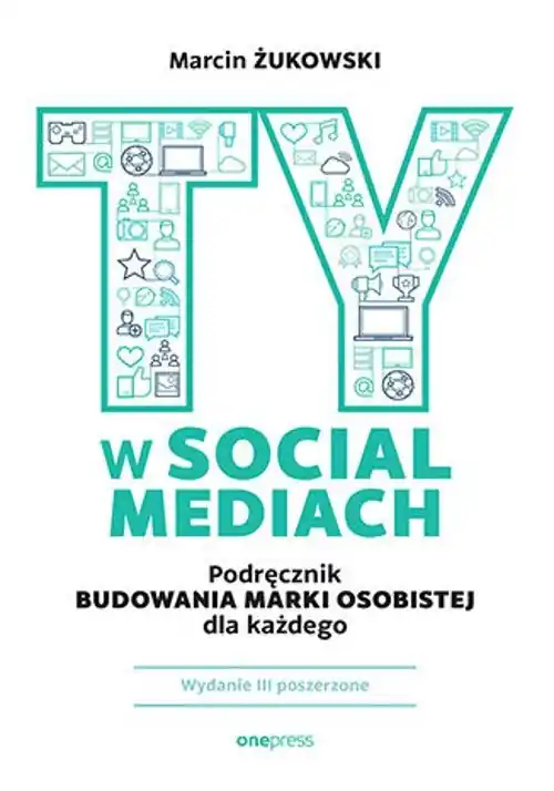 Podręcznik budowania marki osobistej dla każdego