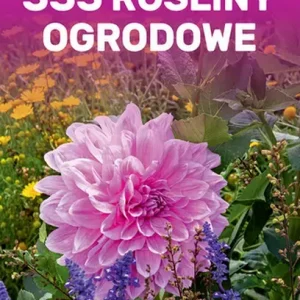 333 rośliny ogrodowe wyd. 2024
