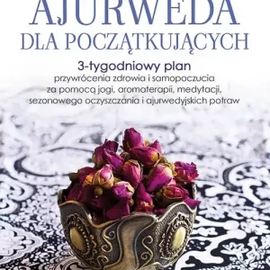 Ajurweda dla początkujących
