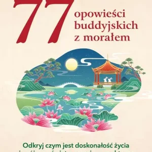 77 buddyjskich opowieści z morałem
