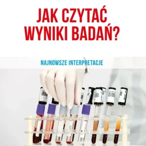 Jak czytać wyniki badań?