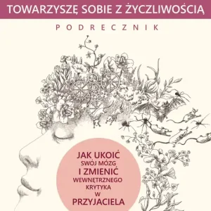 Towarzyszę sobie z życzliwością Podręcznik