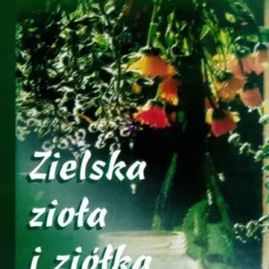 Zielska zioła ziółka