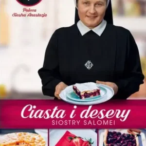 Ciasta i desery Siostry Salomei