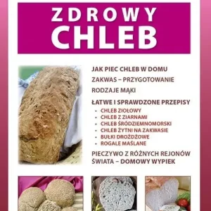 Porady Lekarza Rodzinnego 202. Zdrowy chleb