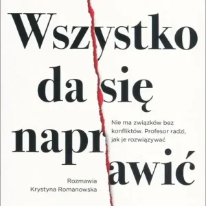 Wszystko da się naprawić