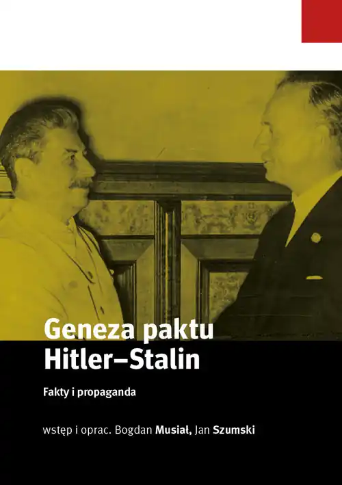 Geneza paktu Hitler-Stalin. Fakty i propaganda