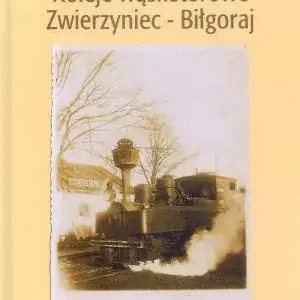 Koleje wąskotorowe Zwierzyniec-Biłgoraj