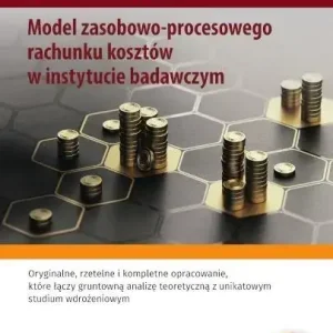Model zasobowo-procesowego rachunku kosztów w instytucie badawczym