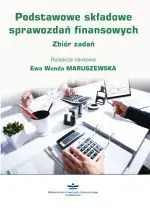 Podstawowe składowe sprawozdań finansowych. Zbiór zadań
