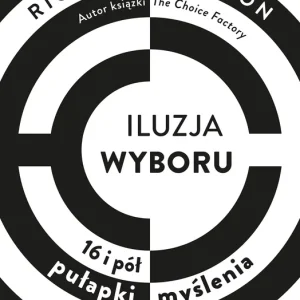 Iluzja wyboru, czyli jak kupujemy