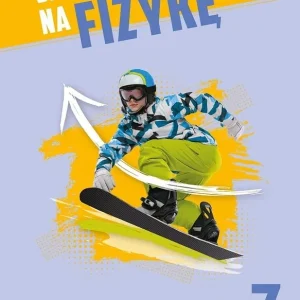 Fizyka SP 7 Sposób na fizykę zbiór zadań