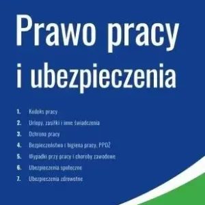 Prawo pracy i ubezpieczenia ujednolicone przepisy