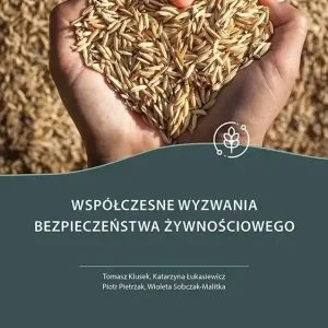 Współczesne wyzwania bezpieczeństwa żywnościowego