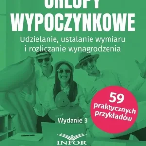 Urlopy wypoczynkowe. Udzielanie, ustalanie...