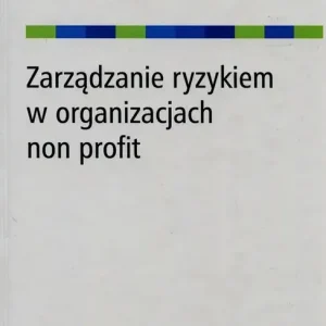 Zarządzanie ryzykiem w organizacjach non profit