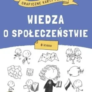 Wiedza o społeczeństwie graficzne karty pracy SP 8