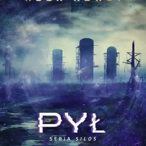 Pył. Silos. Tom 3