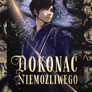 Dokonać niemożliwego