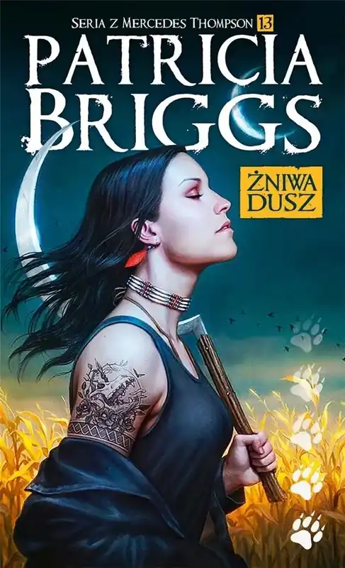 Żniwa dusz Seria z Mercedes Thompson Tom 13
